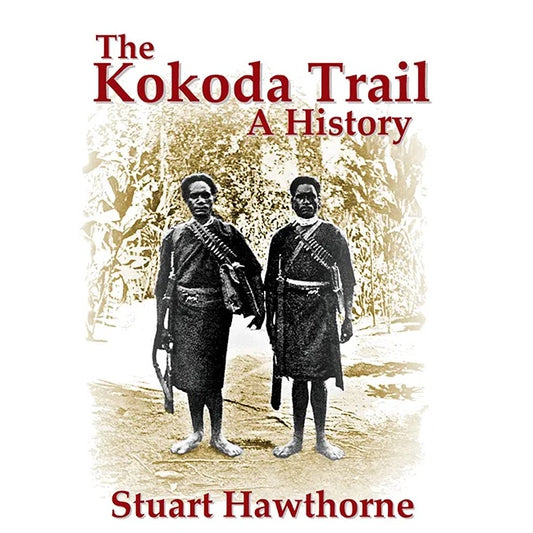 The Kokoda Trail: a History