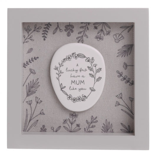 Lucky to Have a Mum Square Framed Plaque